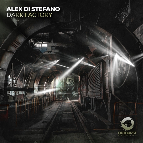 Alex Di Stefano - Dark Factory [OUT235]